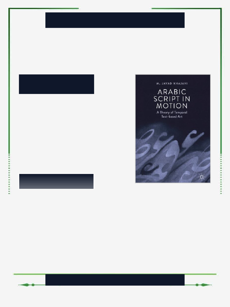 Arabic Script in Motion: A Theory of Temporal Text-Based Art M. Javad ...