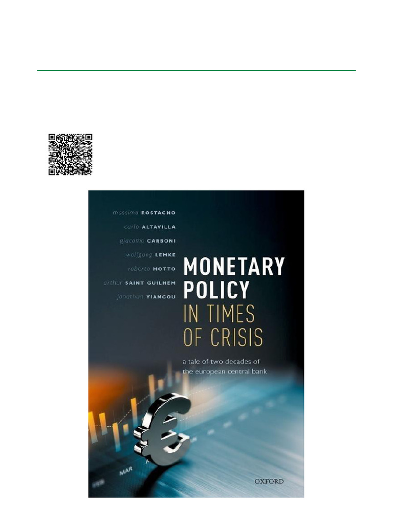 Monetary Policy in Times of Crisis A Tale of Two Decades of The ...