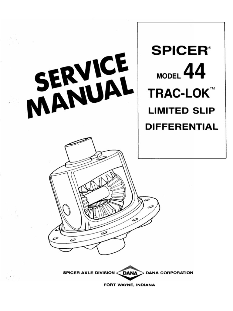 Spicer Model 44 Trac-Lok Differential Manual | PDF | Axle | Gear