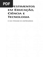 Investimentos Em o Ciência e Tecnologia o Que Pensam Os Empresários
