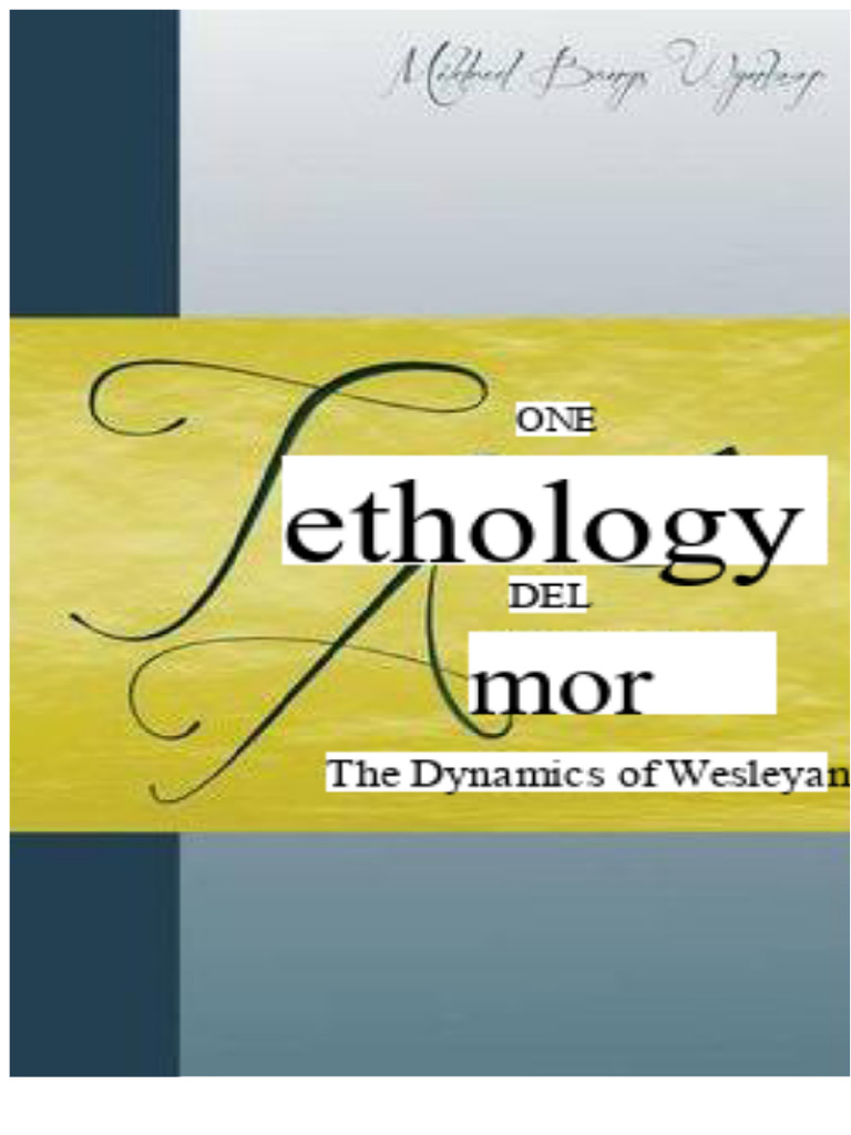 Wesleyan Theology of Love Explained | PDF | Theology