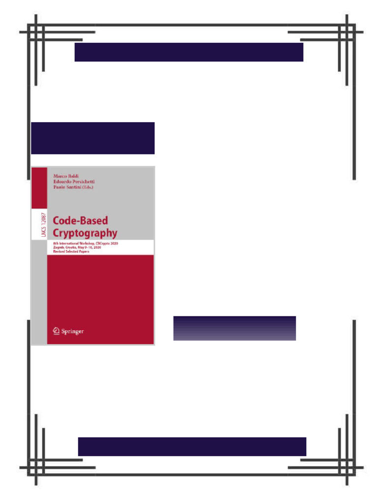 Code Based Cryptography 8th International Workshop CBCrypto 2020 Zagreb  Croatia May 9 10 2020 Revised Selected Papers Marco Baldi Ebook Cloud  Access | PDF | Cryptography