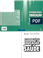 Atividade Física, Educação e Saúde - Hugo Lovisolo