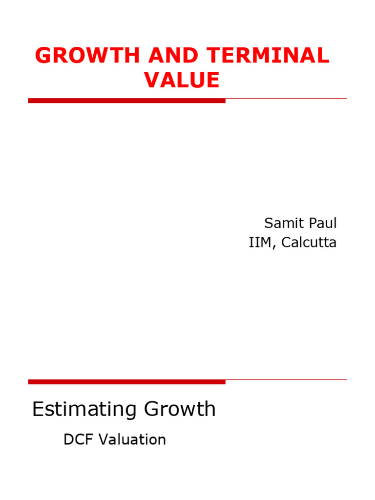 Growth and Terminal Value | PDF | Discounted Cash Flow | Financial Markets
