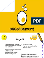 Presentatie The Eggsperiment