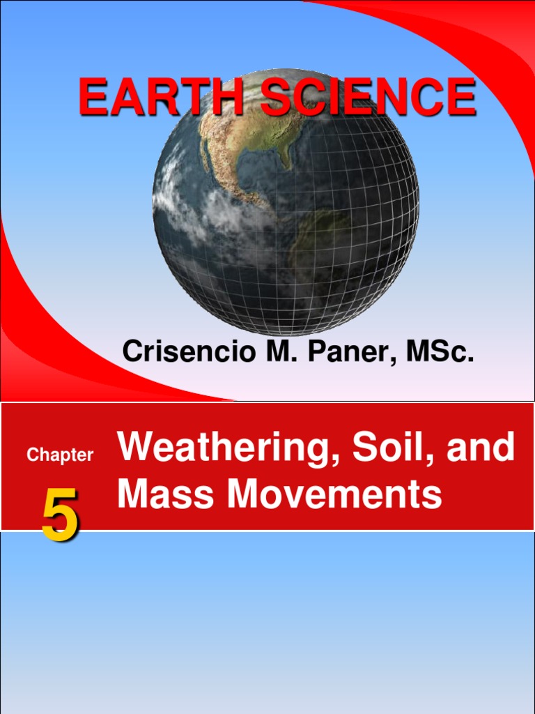 05.weathering Soil and Mass Movements | PDF | Weathering | Soil
