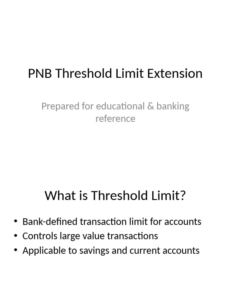 PNB Threshold Limit Extension Guide | PDF