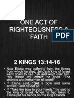 One Act of Righteousness & Faith