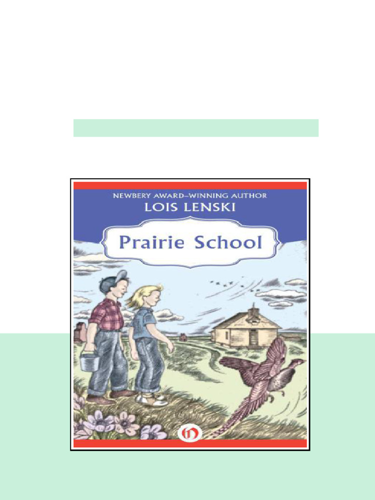 Prairie School Lenski Lois full digital chapters | PDF