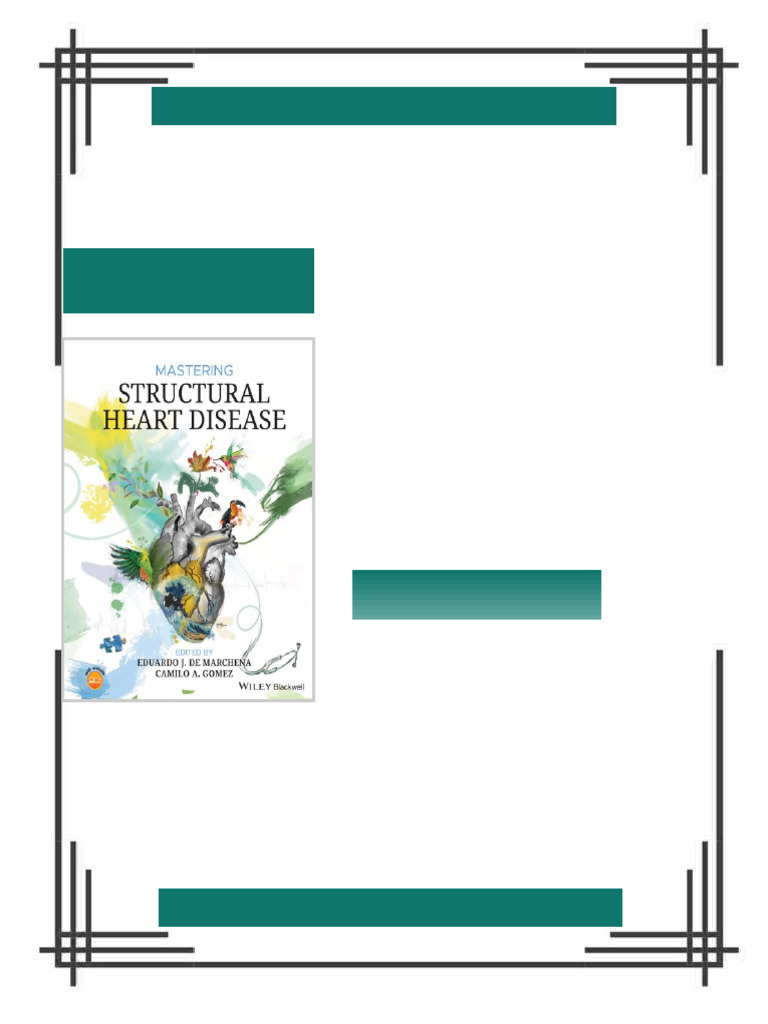 Mastering Structural Heart Disease 1st Edition Eduardo J. De Marchena ...