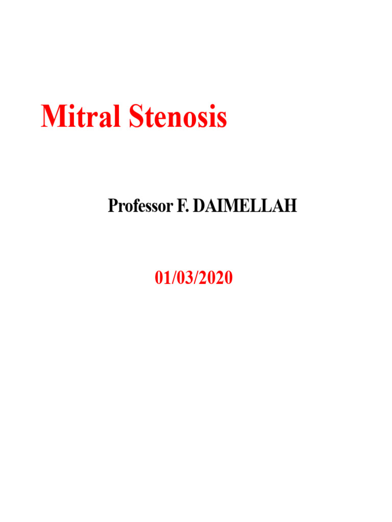 Pr. Daimellah - Mitral Stenosis | PDF | Heart | Heart Valve
