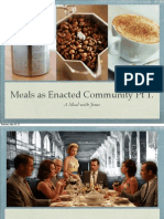 Meals As Enacted Community PT 1.: A Meal With Jesus