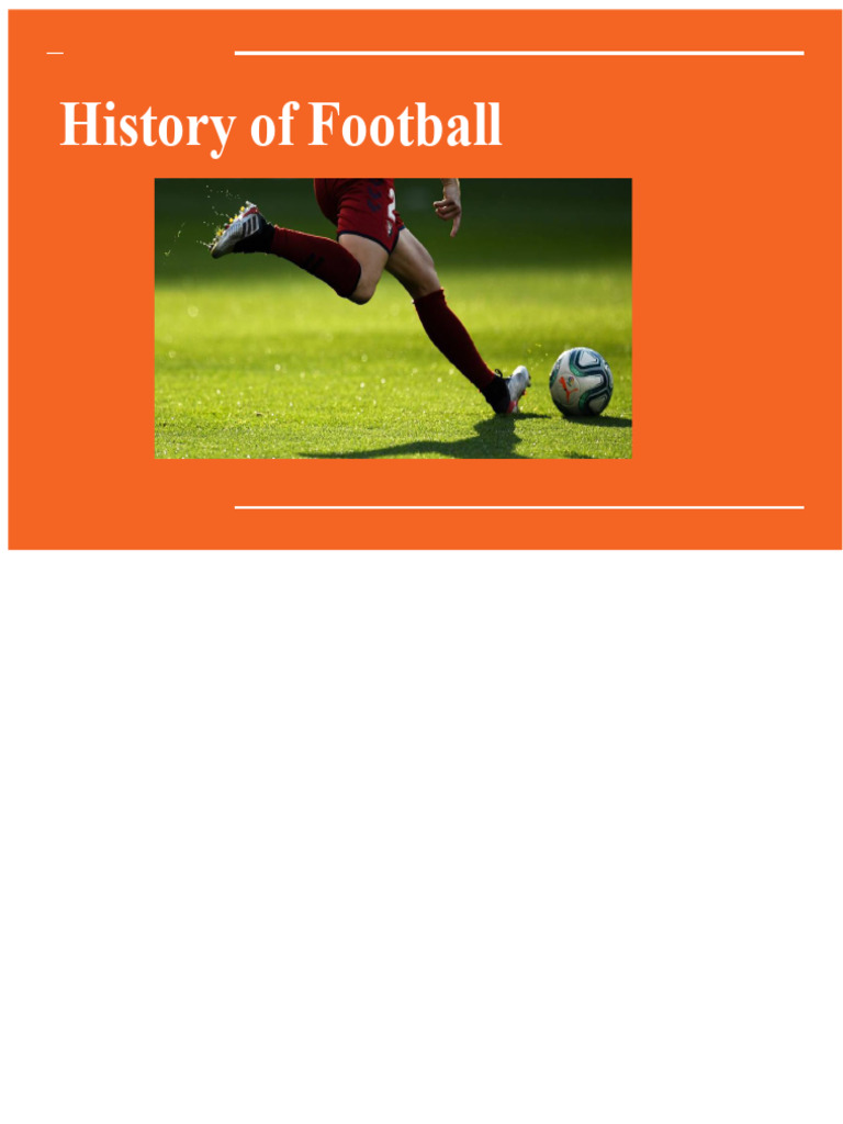 Origins and Evolution of Football | PDF | Association Football ...