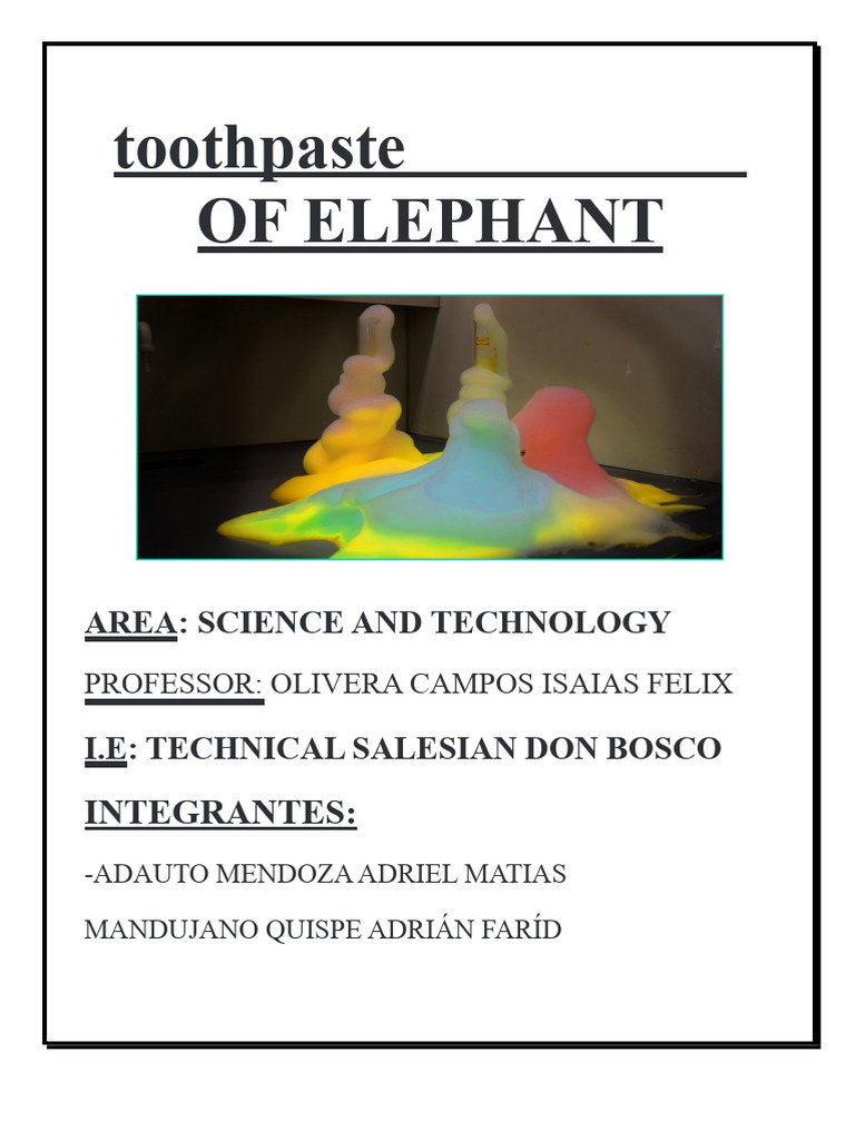 ELEPHANT TOOTHPASTE | PDF | Hydrogen Peroxide | Chemical Reactions