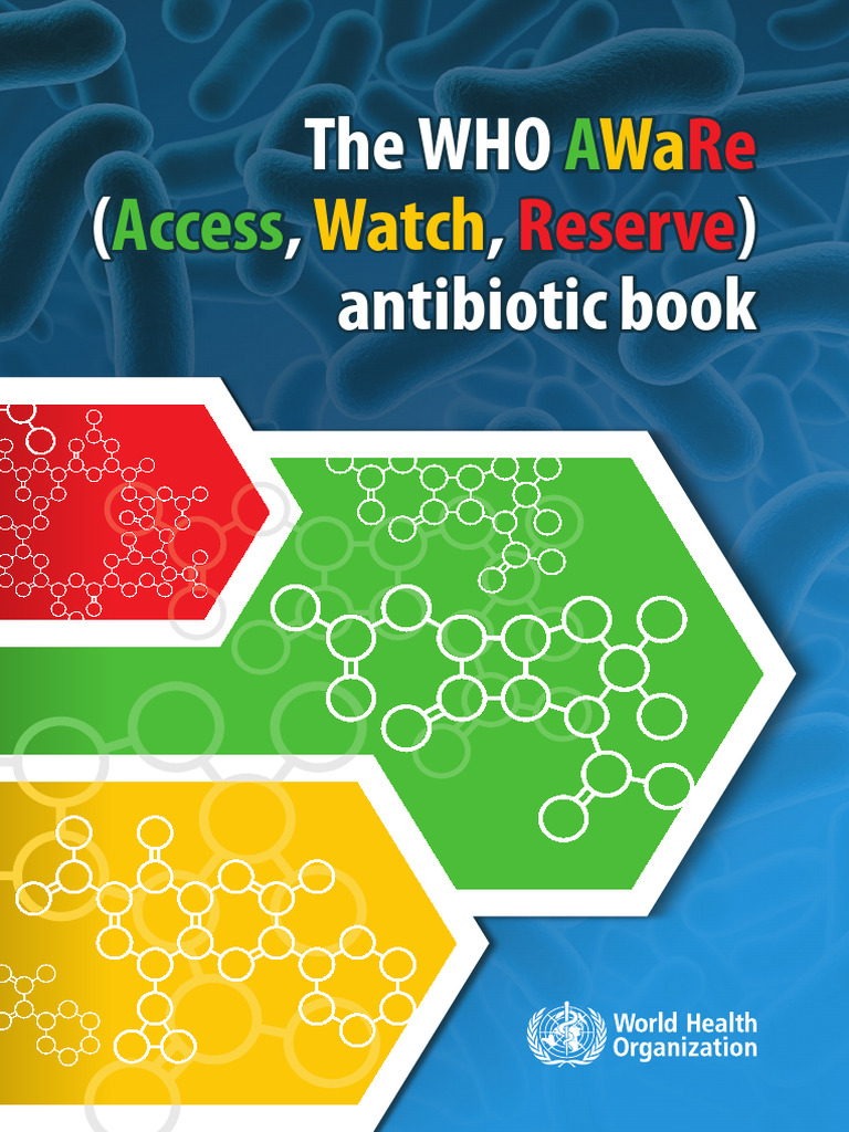 WHO AWaRe Antibiotic Guidelines Overview | PDF | Antimicrobial ...