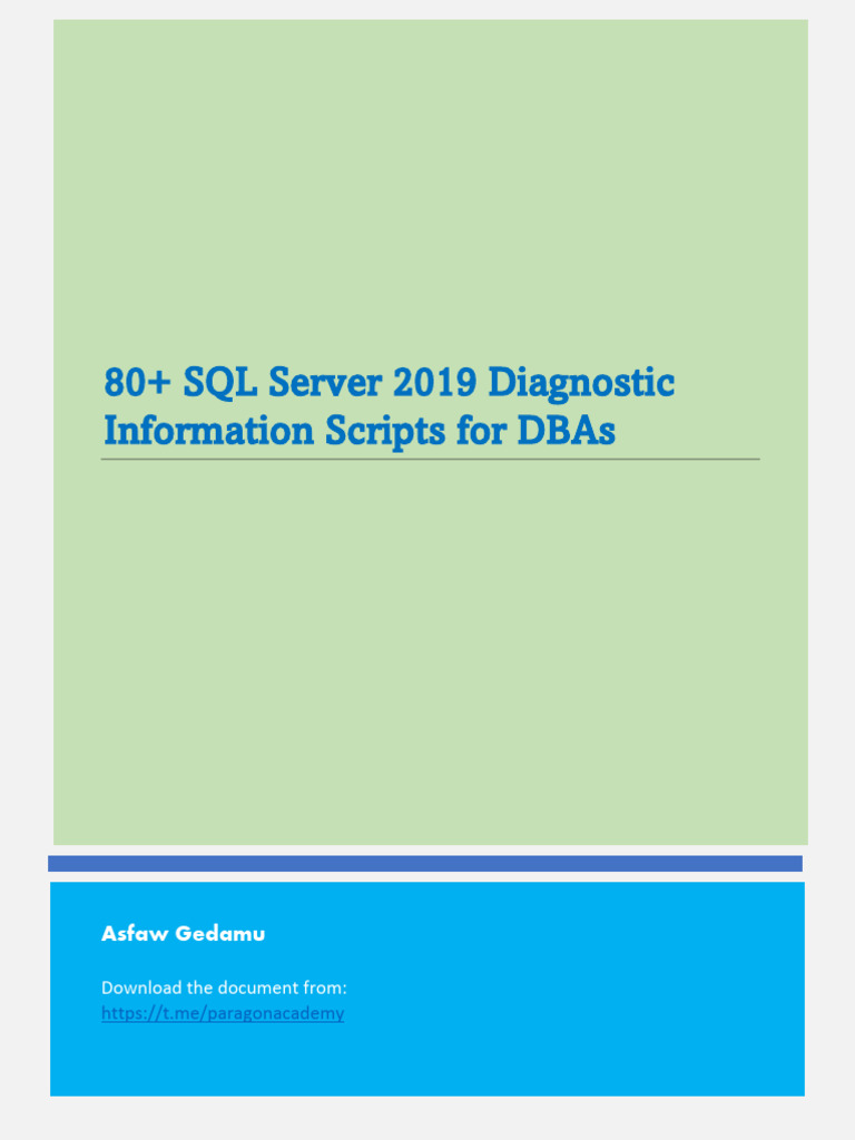 SQL Server 2019 Diagnostic Scripts for DBAs | PDF | Microsoft Sql ...