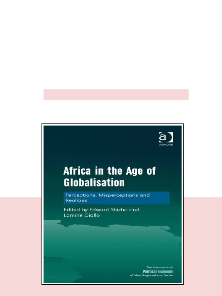 Africa In The Age Of Globalisation Perceptions Misperceptions And ...