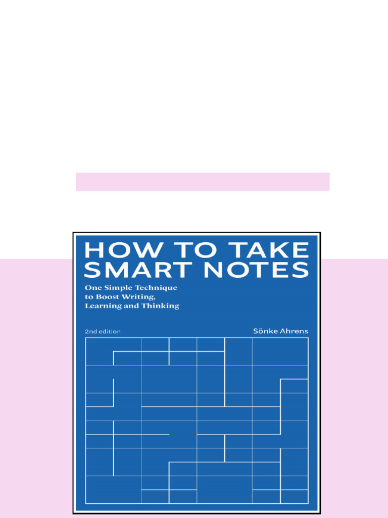 (Ebook) How to Take Smart Notes: One Simple Technique to Boost Writing ...