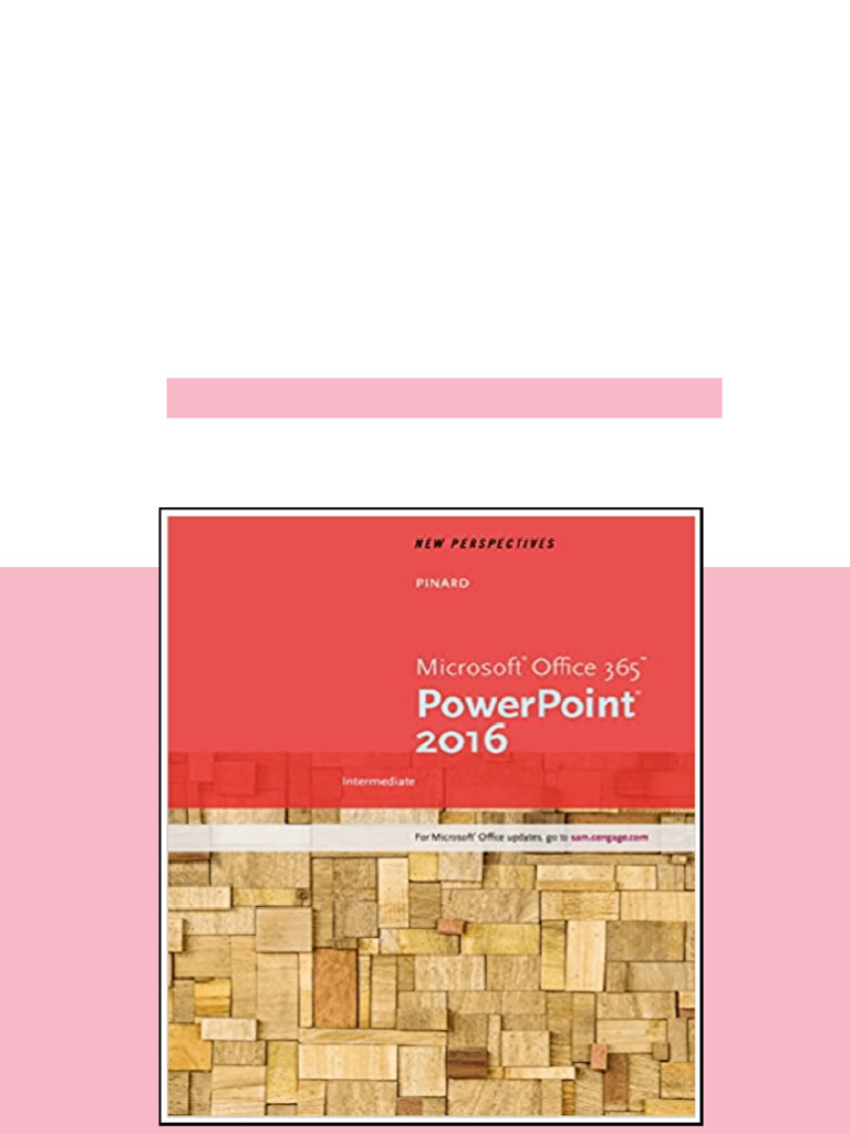 Test Bank for New Perspectives Microsoft Office 365 and PowerPoint 2016 ...