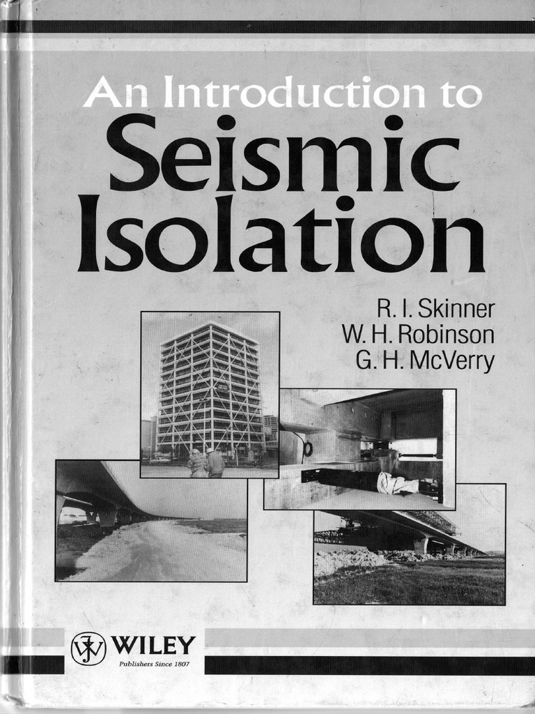 An Introduction To Seismic Isolation | PDF