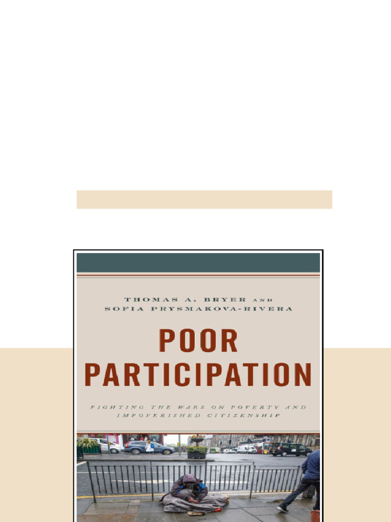 Poor Participation Fighting The Wars On Poverty And Impoverished ...