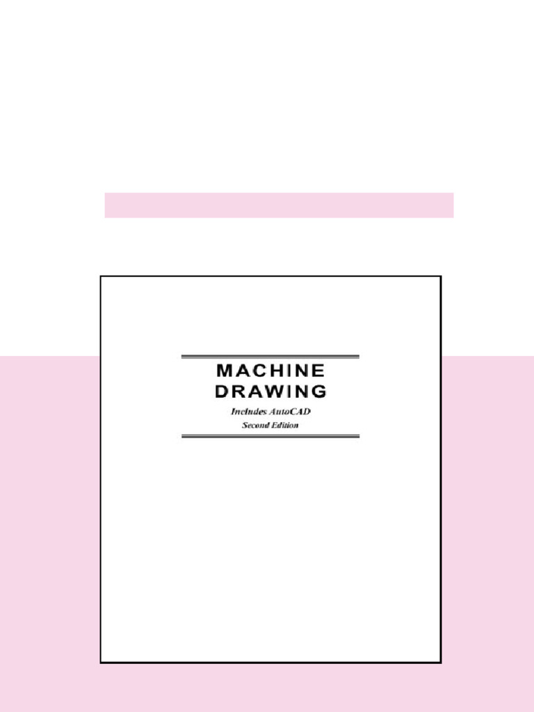 Machine Drawing Includes AutoCAD 2nd Edition Ajeet Singh - ebook and ...