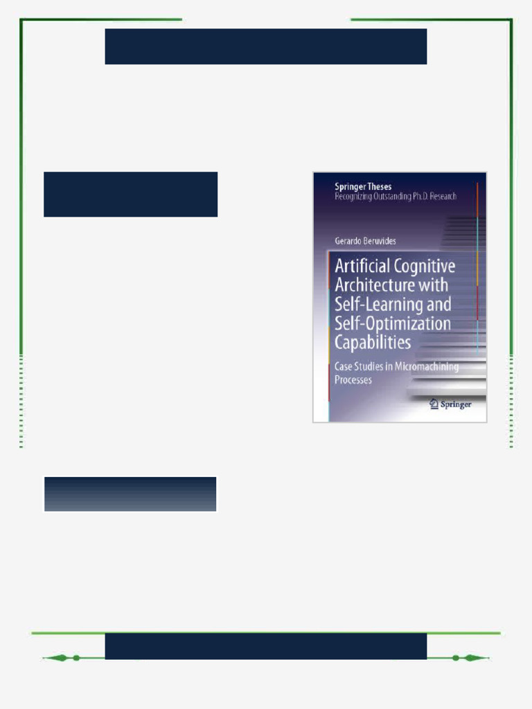 Artificial Cognitive Architecture with Self Learning and Self ...