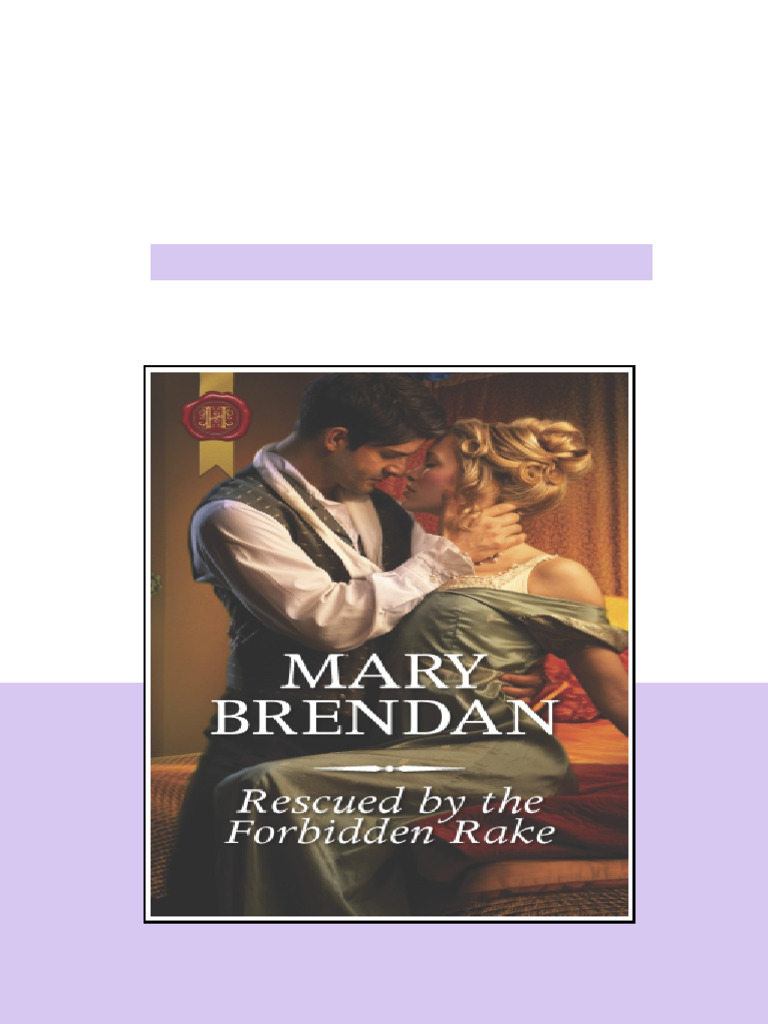 Rescued By The Forbidden Rake Brendan Mary full digital chapters | PDF