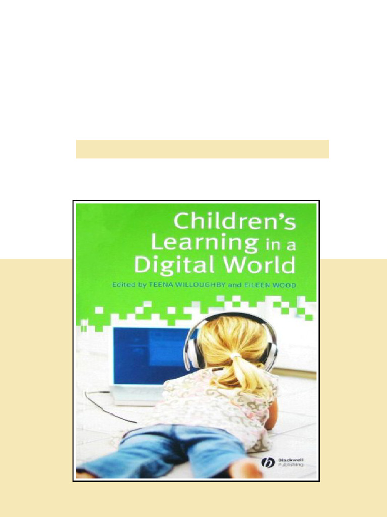(Ebook) Children's Learning in a Digital World by Teena Willoughby ...