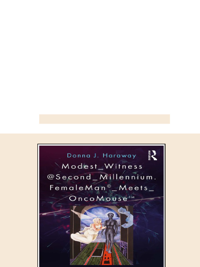 (Ebook) Modest_Witness@Second_Millennium. FemaleMan_Meets_OncoMouse ...