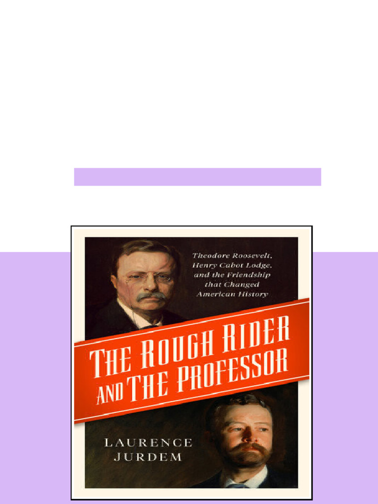 (Ebook) The Rough Rider and the Professor - Theodore Roosevelt, Henry ...