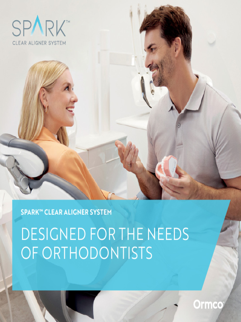 Spark Clear Aligner System Overview | PDF | Orthodontics | Periodontology