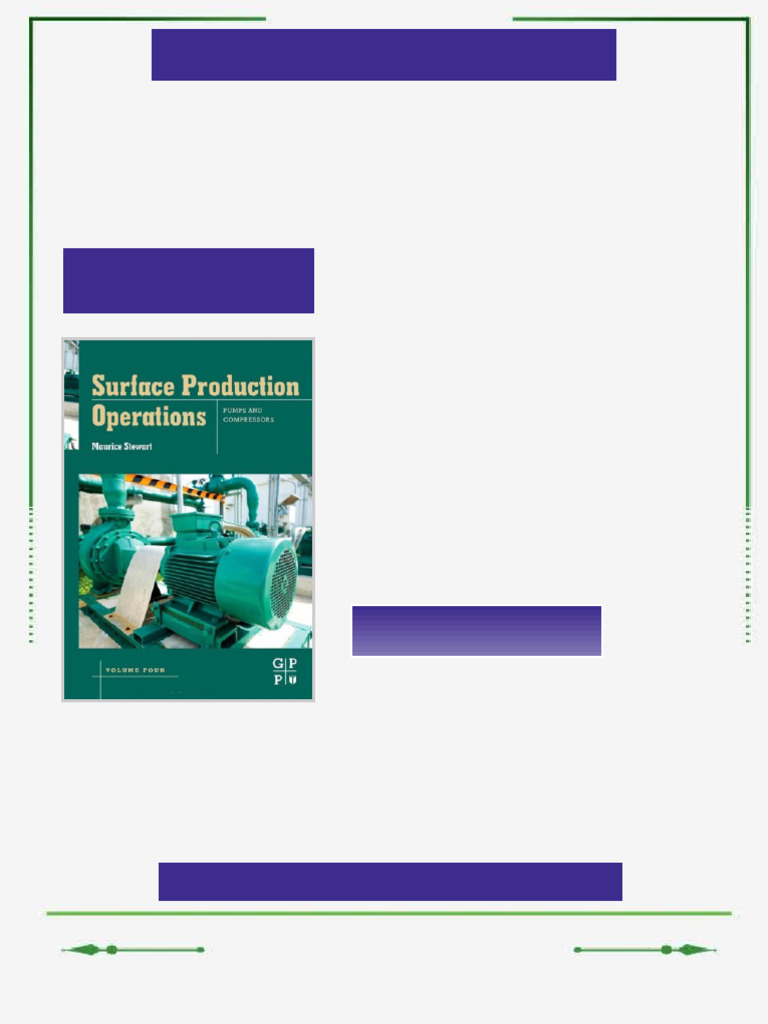 Surface Production Operations Volume IV Pumps and Compressors Maurice ...