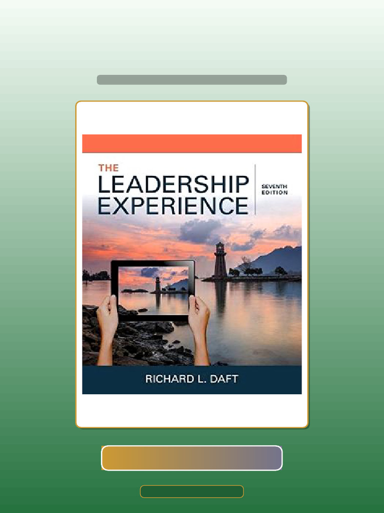 Test Bank for the Leadership Experience 7th Edition Richard L Daft ...