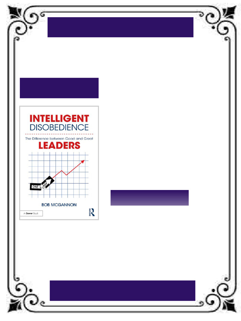 Intelligent Disobedience The Difference Between Good and Great Leaders ...
