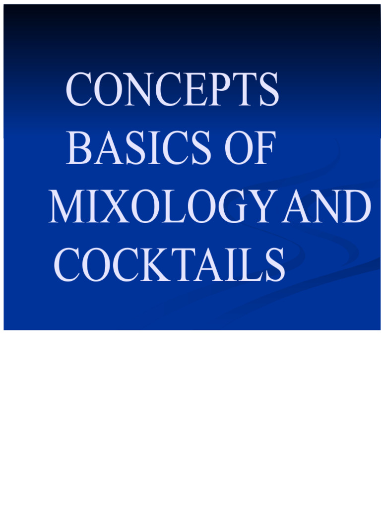 Basic Concepts of Mixology and Bartending | PDF | Bartender | Cocktails
