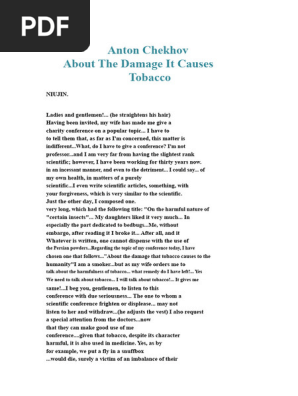 on the harmful effects of tobacco chekhov Health Smoking Your Body Couratin matches the deliberate and logical/illogical convolutions of his text with images which set the imagination soaring Three classic comedies by Anton
