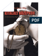 Heribert Illig - Kitalált Középkor