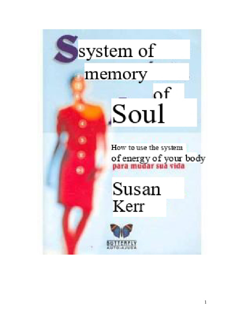 Book Soul Memory System - Susan Kerr | PDF | Experience | Thought