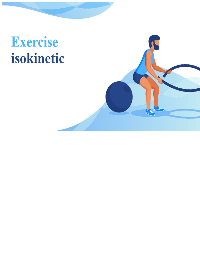 Isokinetic Exercise: Benefits & Techniques | PDF | Strength Training ...