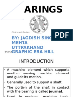 Bearings: By: Jagdish Singh Mehta Uttrakhand Graphic Era Hill University