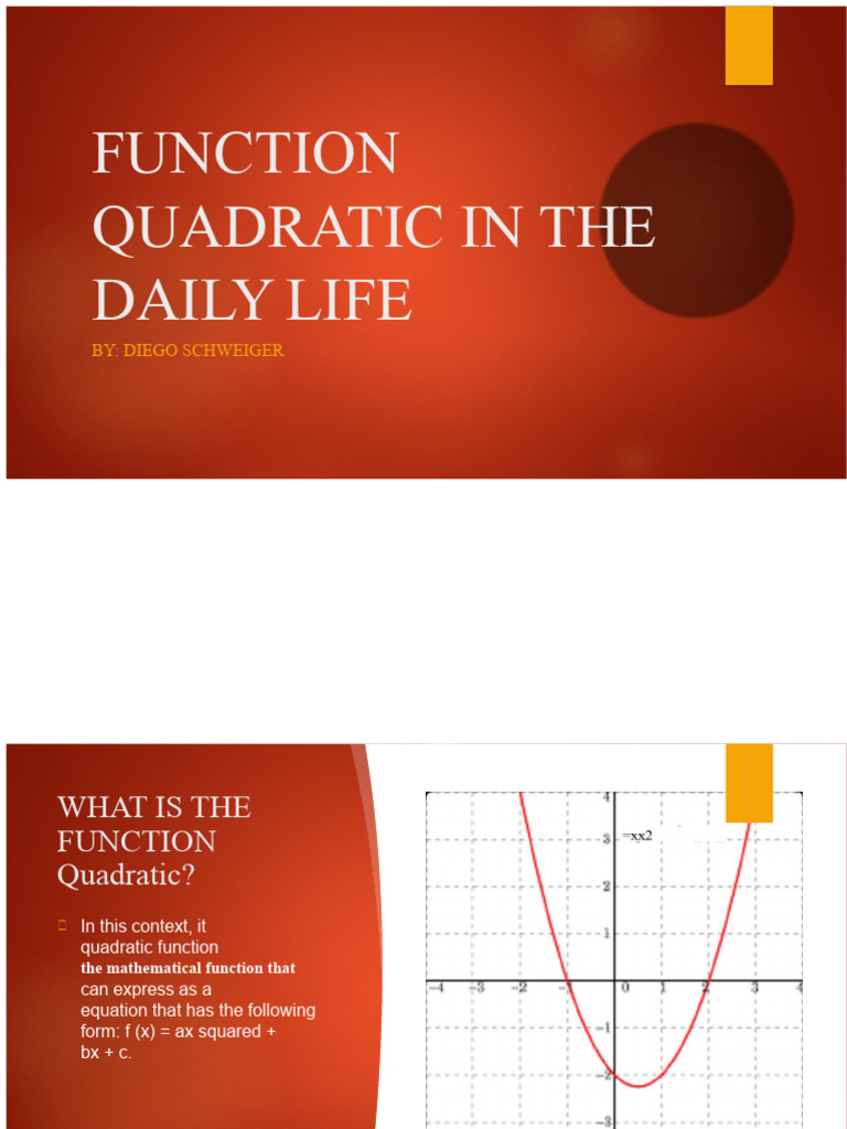 Quadratic Function in Everyday Life Diego Schweiger | PDF