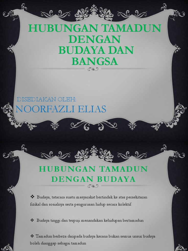 Hubungan Tamadun Dengan Budaya Dan Bangsa