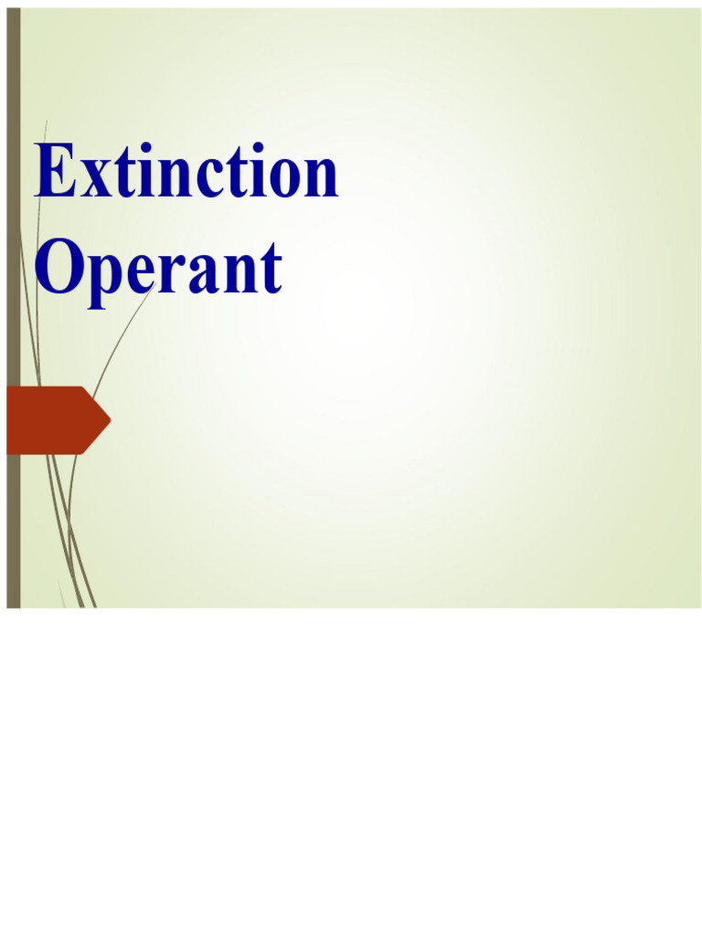 Understanding Operant Extinction | PDF | Reinforcement | Psychological ...