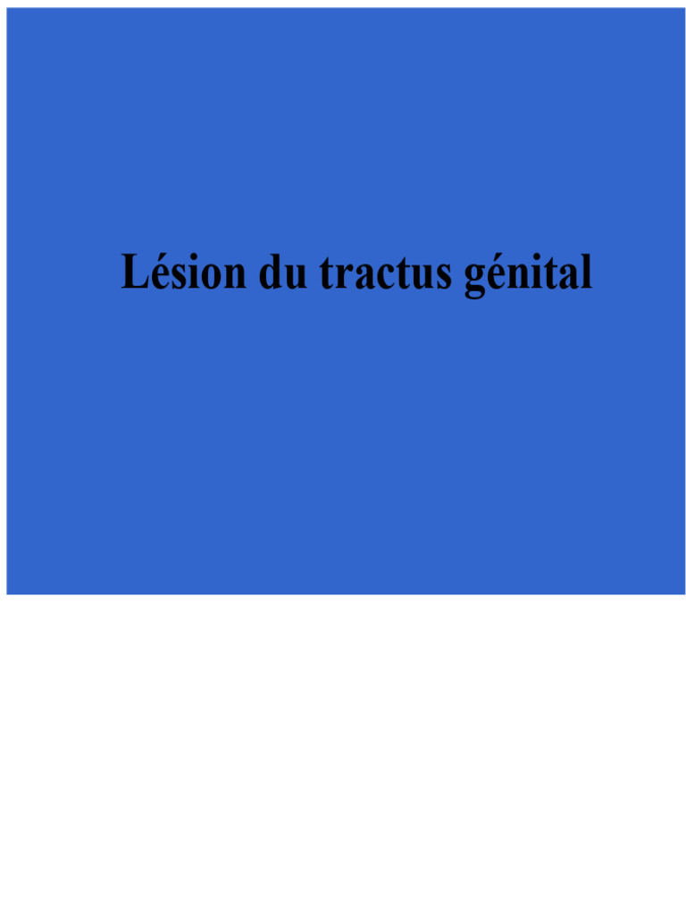 Lésions et blessures du tractus génital féminin | PDF | Utérus ...