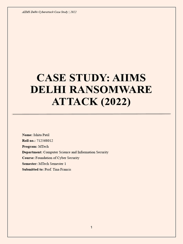 AIIMS Delhi Ransomware Attack Analysis | PDF | Security | Computer Security
