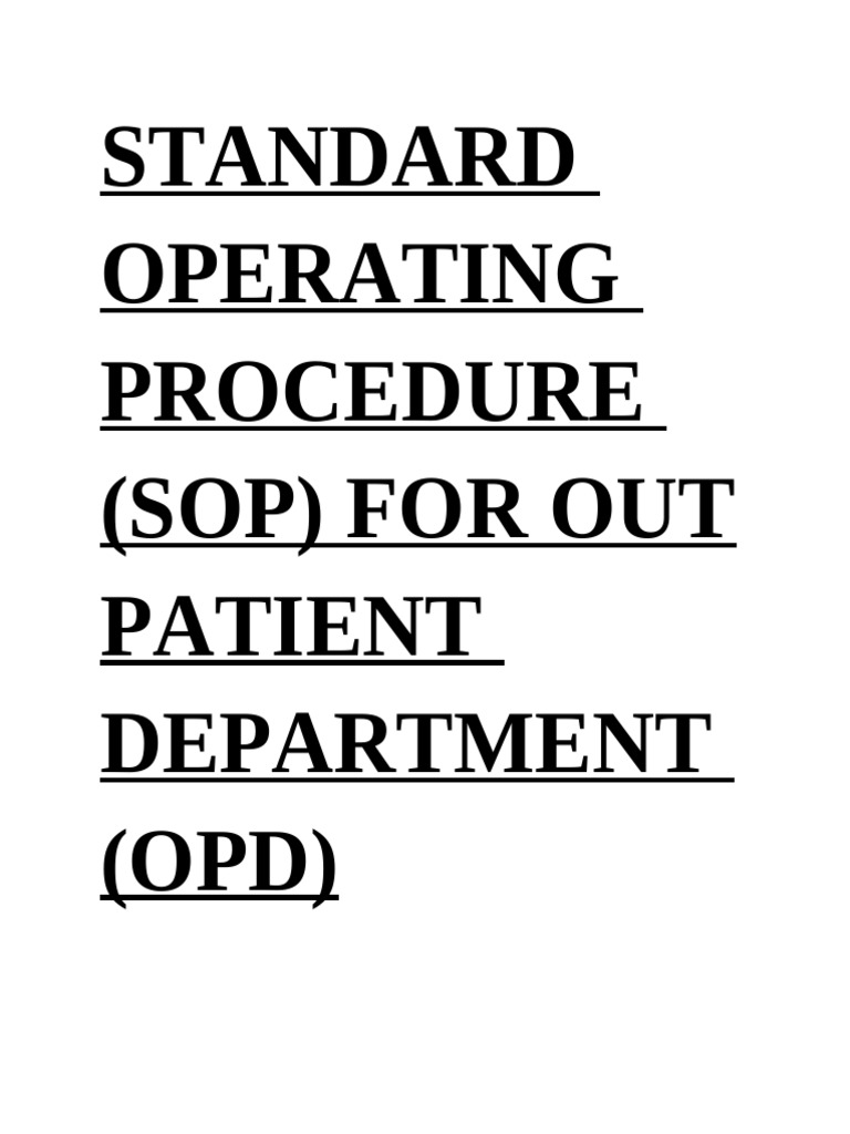 OPD Standard Operating Procedure Guide | PDF | Hospital | Patient