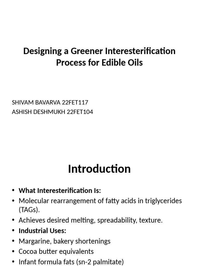 Greener Interesterification for Edible Oils | PDF | Triglyceride | Enzyme