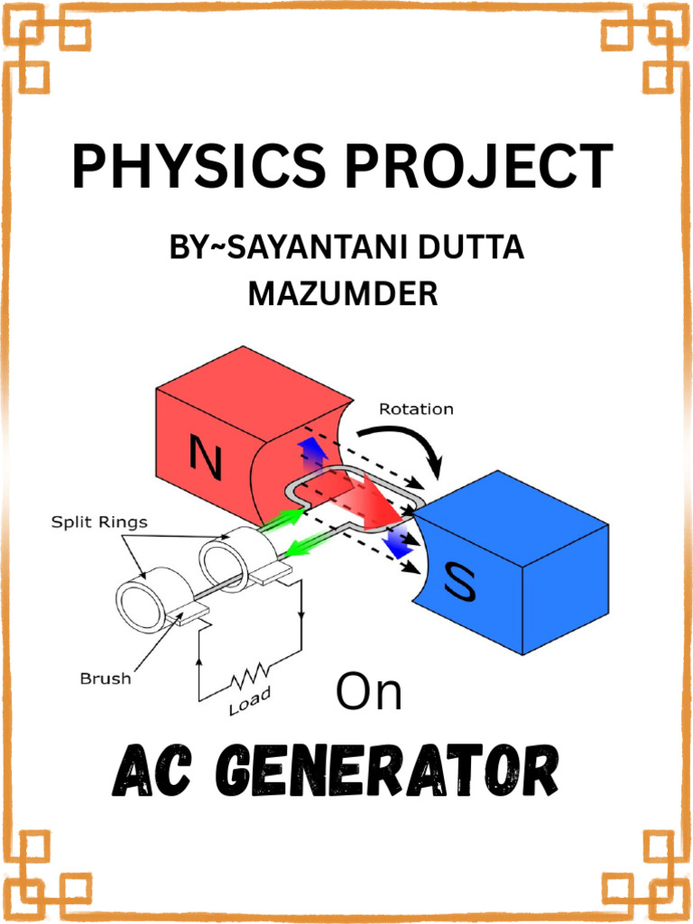 Physics Project: Ac Generator | PDF | Electric Generator | Electricity