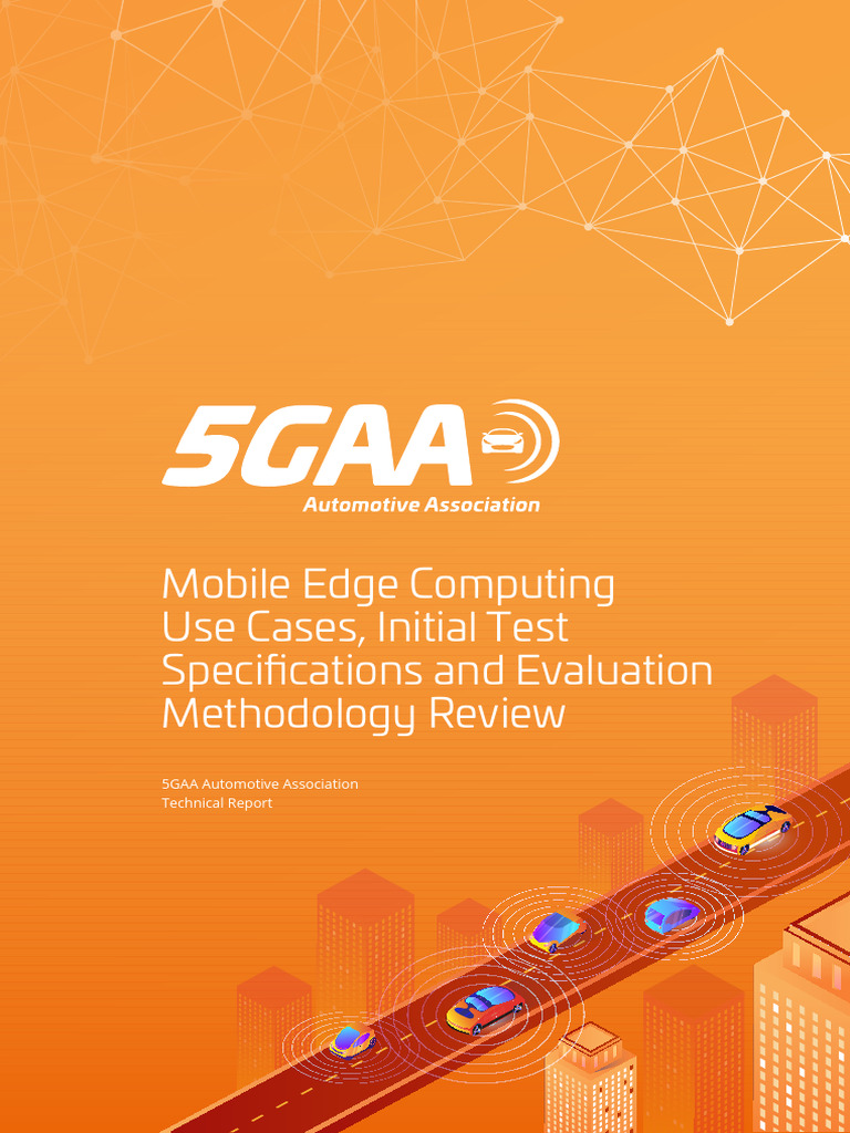 Mobile Edge Computing Use Cases Initial Test Specifications and ...